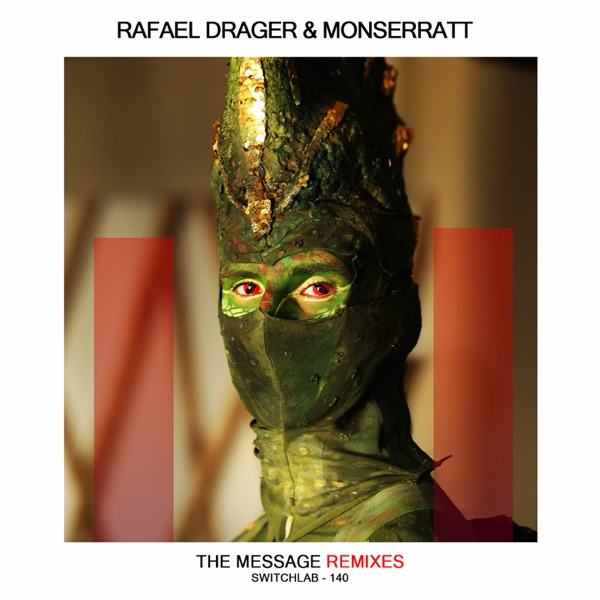 The Message (Remixes) - Single