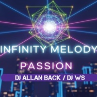 Passion (feat. Dj Allan Back & DJ Ws) - Single - Infinity Melody