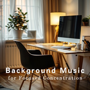 Background Music for Focused Concentration