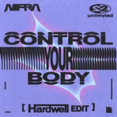 Control Your Body (Hardwell Edit) artwork