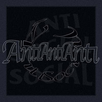 AntiAntiAntiSocial - Single