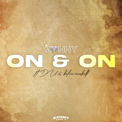 On & On (feat. DU & Kelvin Meekell) - Single