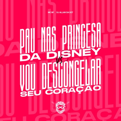 Pau nas Princesa da Disney Vs Vou Descongelar Seu Coração - Single