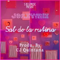 Sal De La Rutina - Single
