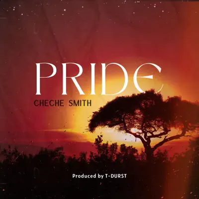 Ascolta 'Pride - Single' di Cheche Smith