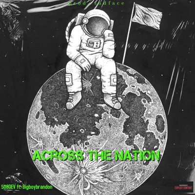 Across The Nation (feat. Bigboybrandon) - Single
