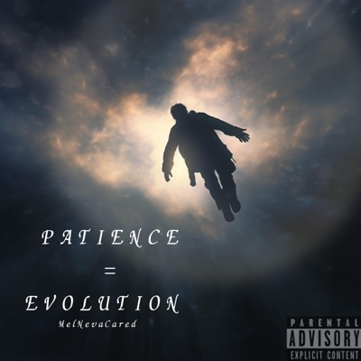 Patience = Evolution - EP