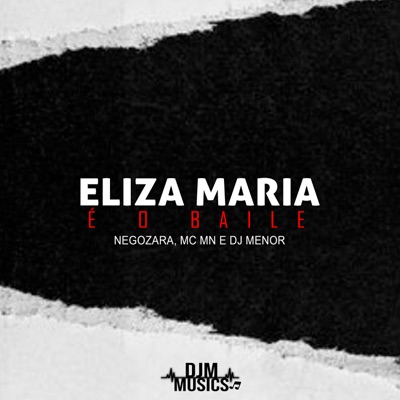 Eliza Maria É o Baile - Single