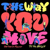 The Way You Move - Single - Jarina De Marco & TT The Artist
