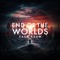 End of the Worlds - Zach Adam lyrics
