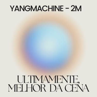 Ultimamente, Melhor da Cena - Single