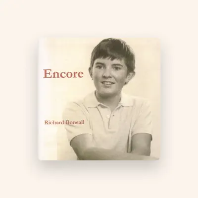Listen to Richard Bonsall, watch music videos, read bio, see tour dates & more!