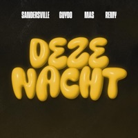 Deze Nacht - Single - Sandersville, Guydo, Mas & Remy