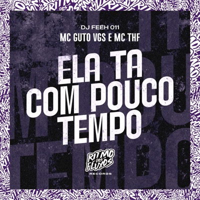Ela Ta Com Pouco Tempo - Single