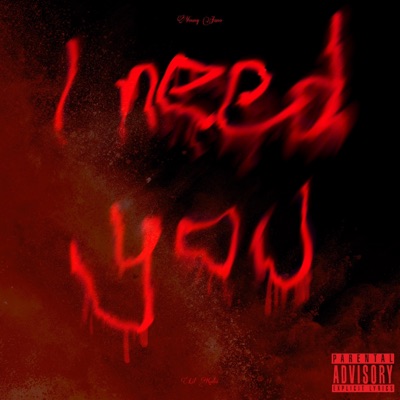 I need you (feat. Lil Kodex) - Single
