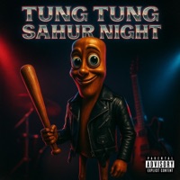 TUNG TUNG SAHUR NIGHT (feat. DJ Tralalero Tralala) - Single - DJ LIRILI LARILA