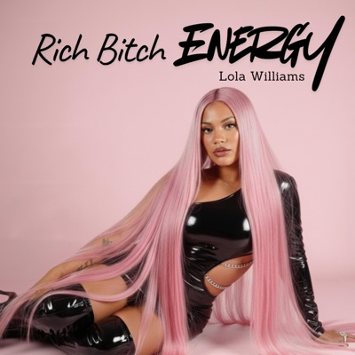 Rich Bitch Energy