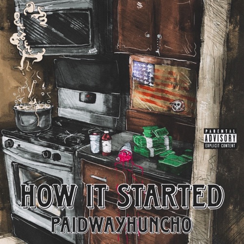 How it started (paidwayhuncho) - Single