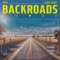 Backroads (feat. Leroy Biggs) - Pete lyrics