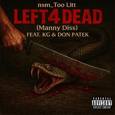Left4Dead (Manny Diss) (feat. KG & Don Patek) - Single