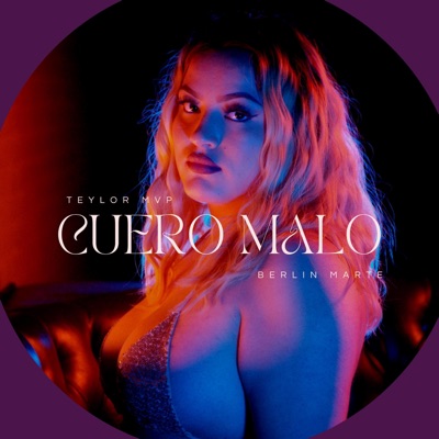 CUERO MALO (feat. BERLIN MARTE) - Single