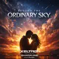 Beyond the Ordinary Sky