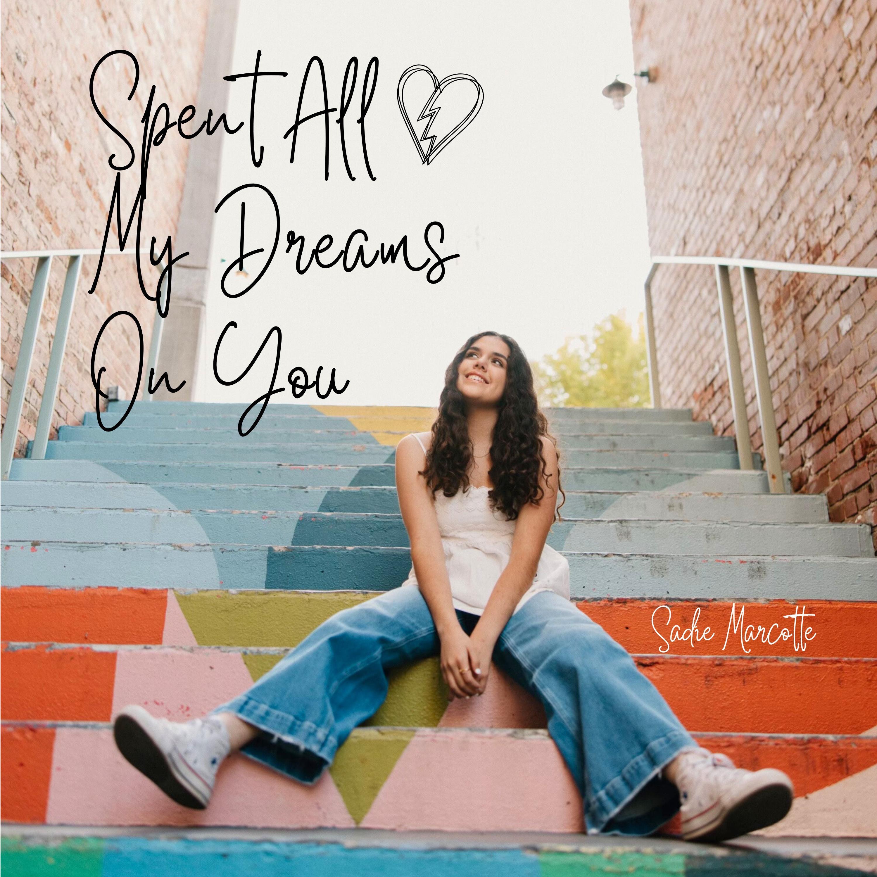 Spent All My Dreams on You - Single