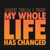 Icon My Whole Life Has Changed - Single
