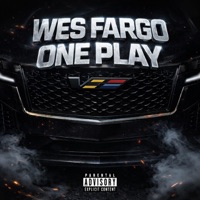 One Play - Single - Wes Fargo