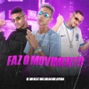 Faz o Movimento - Single