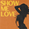 WizTheMc, bees & honey & Tyla - Show Me Love (Tyla's Version) artwork
