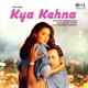 Aye Dil Laya Hai Bahaar From Kya Kehna Jhankar Single
