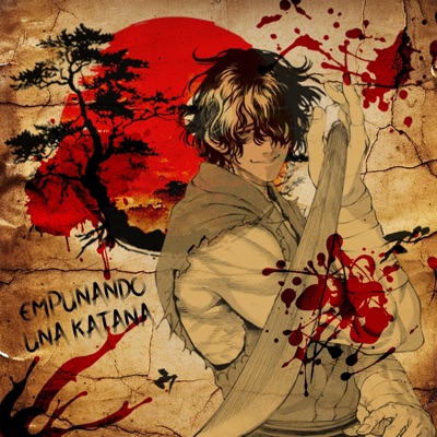 Empuñando Una Katana - Single