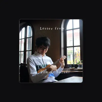 Listen to suzuki tomoki, watch music videos, read bio, see tour dates & more!