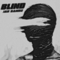 Blind - Single - Jahbandz