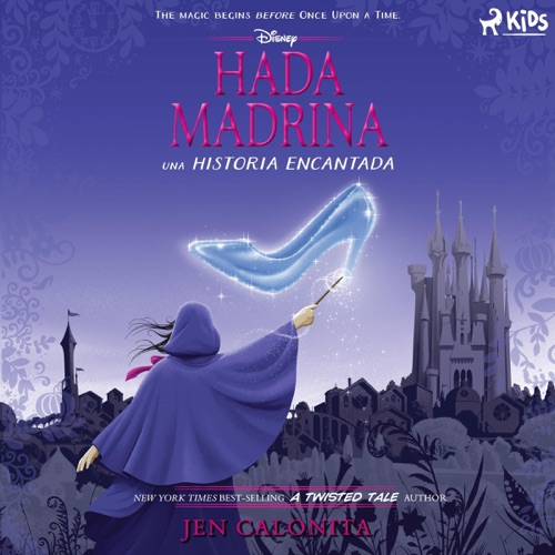 Disney Hada madrina - una historia encantada (Unabridged) cover