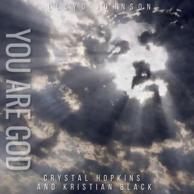 You Are God (feat. The Ebonizer) - Single