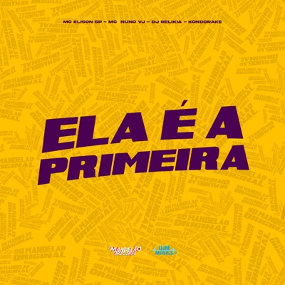 Ela É a Primeira - Single
