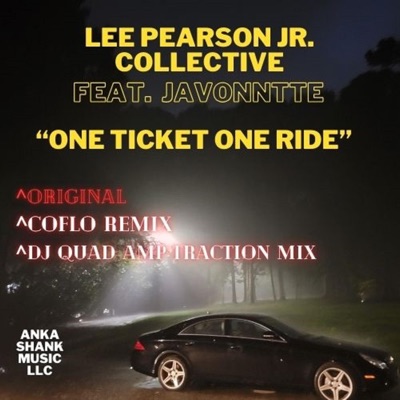 One Ticket One Ride (Alternate Versions) [feat. Javonntte] - Single
