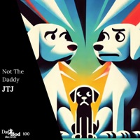Not the Daddy - Single - JTJ