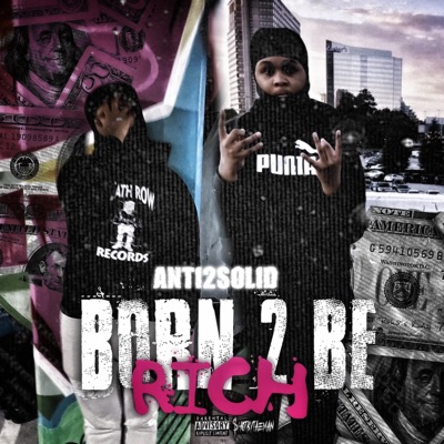 Born 2 Be Rich - EP