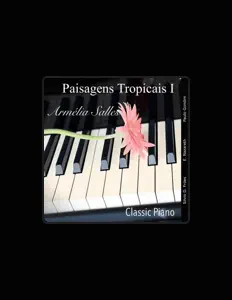 Armélia Salles을(를) 듣고, 뮤직 비디오를 보고, 약력을 읽고, 투어 일정 등을 확인하세요!