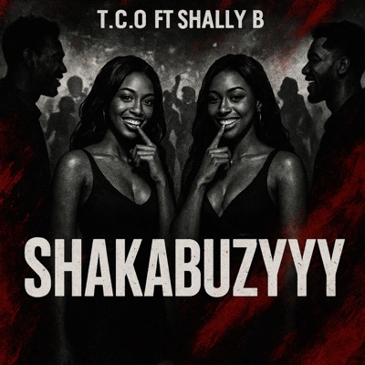 Shakabuzyyy (feat. Shally B) - Single