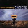 Choices (feat. Jeff Lorber & Alex Acuna)