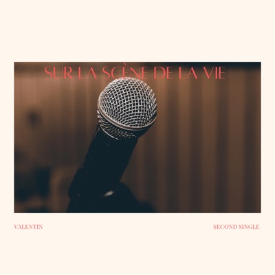 Sur La Scène De La Vie - Single