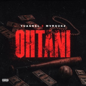 Ohtani (feat. Mvrquez) - Single
