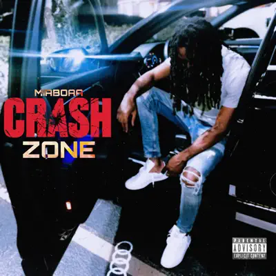 Ascolta 'Crash Zone - Single' di Miaboaa