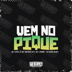 Vem no Pique (feat. MC Tavinho JP)