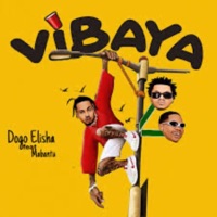 Vibaya (feat. MABANTU) - Single - Dogo Elisha
