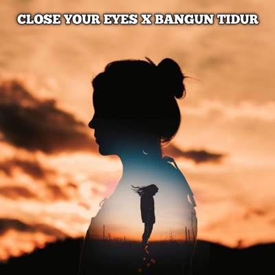 DJ MINDA RMX - Close Your Eyes X Bangun Tidur